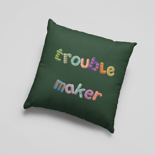 Troublemaker Cushion Cover