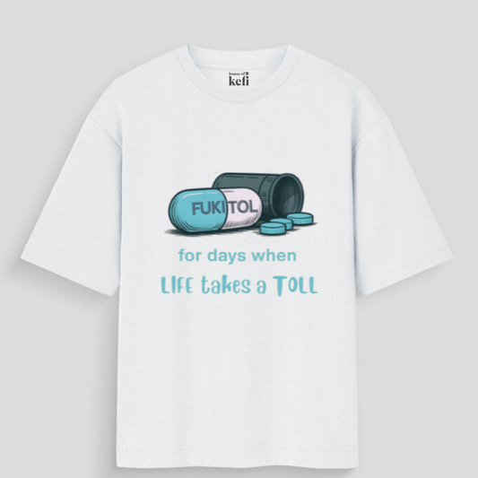 When Life Takes a Toll Unisex Oversized Cotton T-Shirt