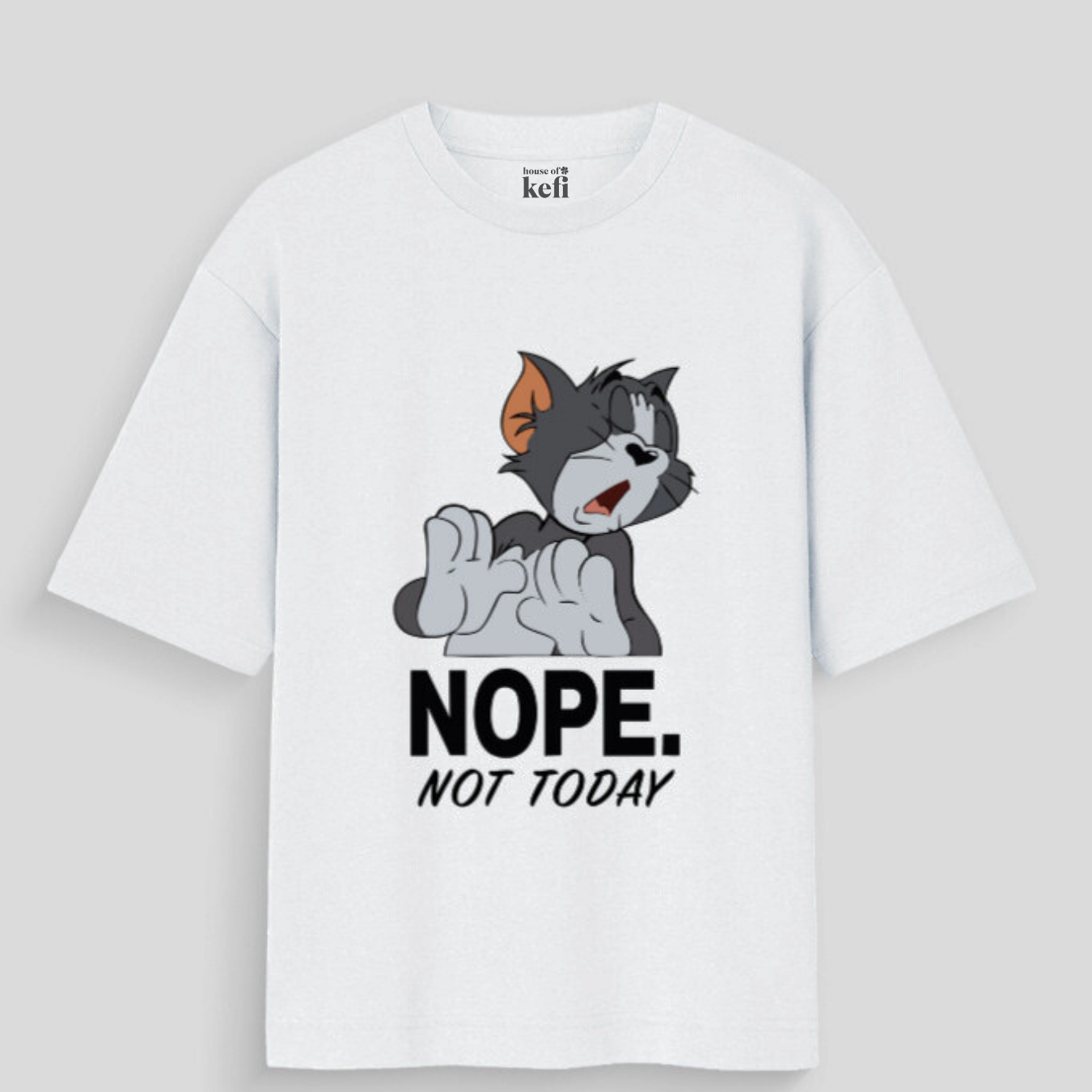 Nope Not Today Unisex Oversized Cotton T-Shirt