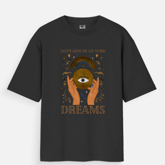 Don’t Give Up on Your Dreams Unisex Oversized Cotton T-Shirt