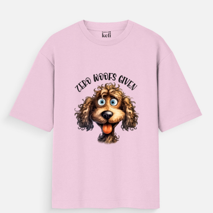 Zero Woofs Given Unisex Oversized Cotton T-Shirt