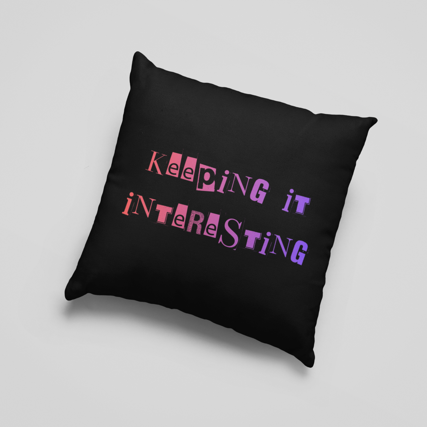 Keeping It Interesting Cushion Cover