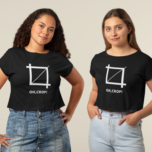 Oh, Crop! Crop Top