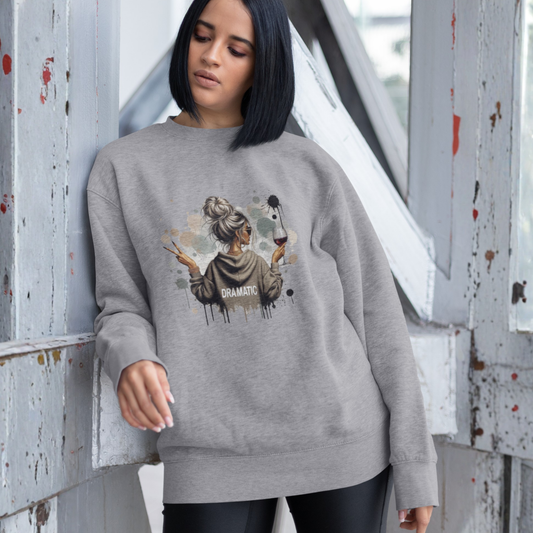 Dramatic Girl Vibes Sweatshirt
