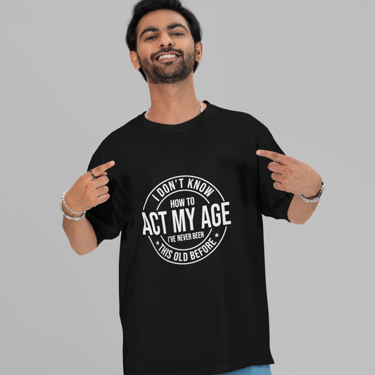 Never Been This Old Unisex Oversized Cotton T-Shirt