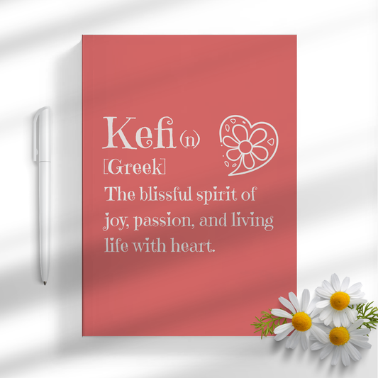 The Kefi Notebook - For Life With Heart A5 Notebook