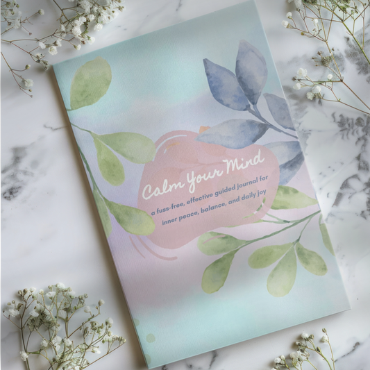 Calm Your Mind Journal
