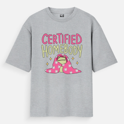 Certified Homebody Unisex Oversized Tee