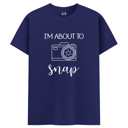 I’m About to Snap! Unisex Relaxed Fit T-Shirt