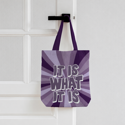 It Is What It Is Tote Bag With Zipper