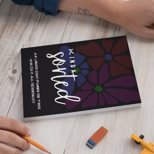 Kinda Sorted Planner – For the Brilliantly Busy (and Occasionally Chaotic)